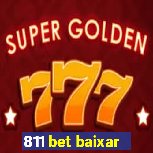 811 bet baixar